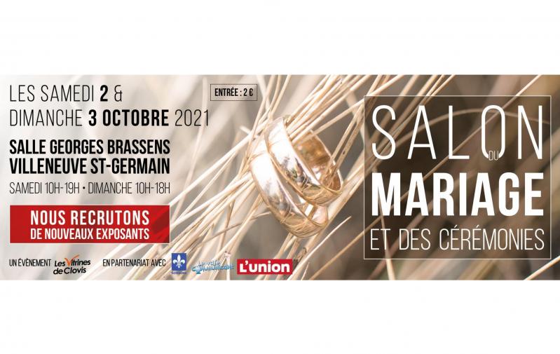 Salon Du Mariage à Villeneuve-saint-germain (02200) les 02/10/2021 et 03/10/2021