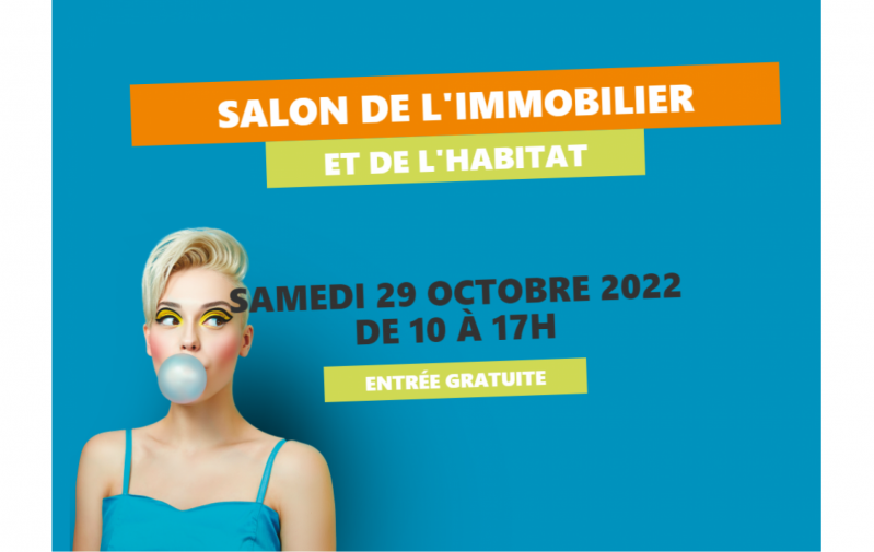 Salon De L'immobilier Et De L'habitat à Bully-les-mines (62160) le 29/10/2022