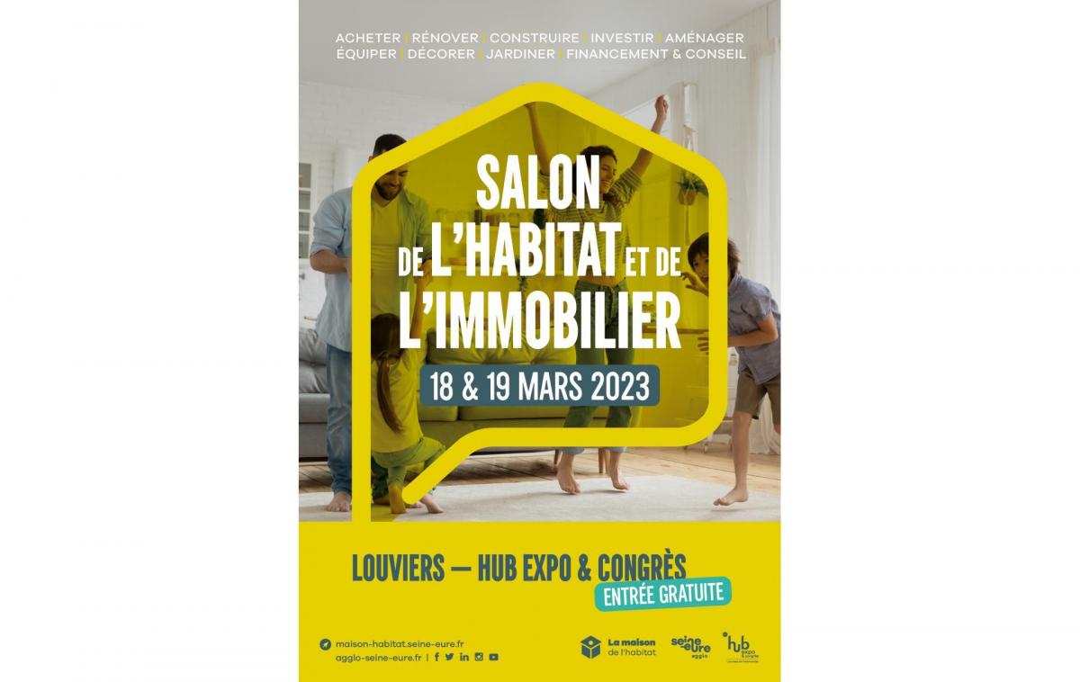 Salon De L'habitat Et De L'immobilier à Louviers (27400) les 18/03/2023 et 19/03/2023