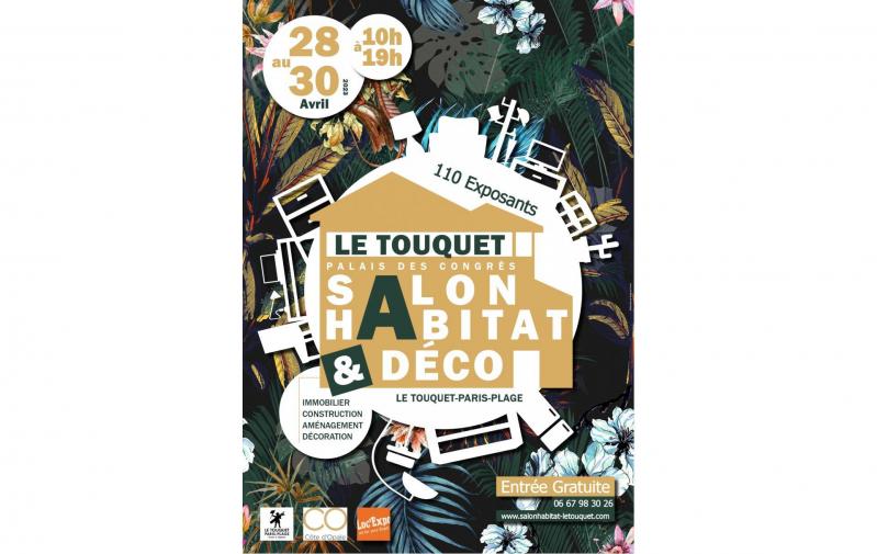 Salon De L'habitat Et De La Deco à Le Touquet-paris-plage (62520) du 28/04/2023 au 30/04/2023