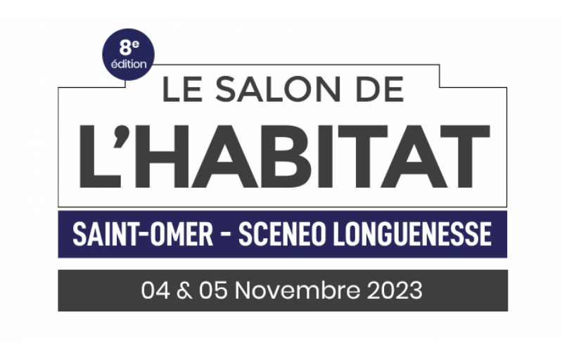 Salon De L'habitat à Longuenesse (62219) les 04/11/2023 et 05/11/2023