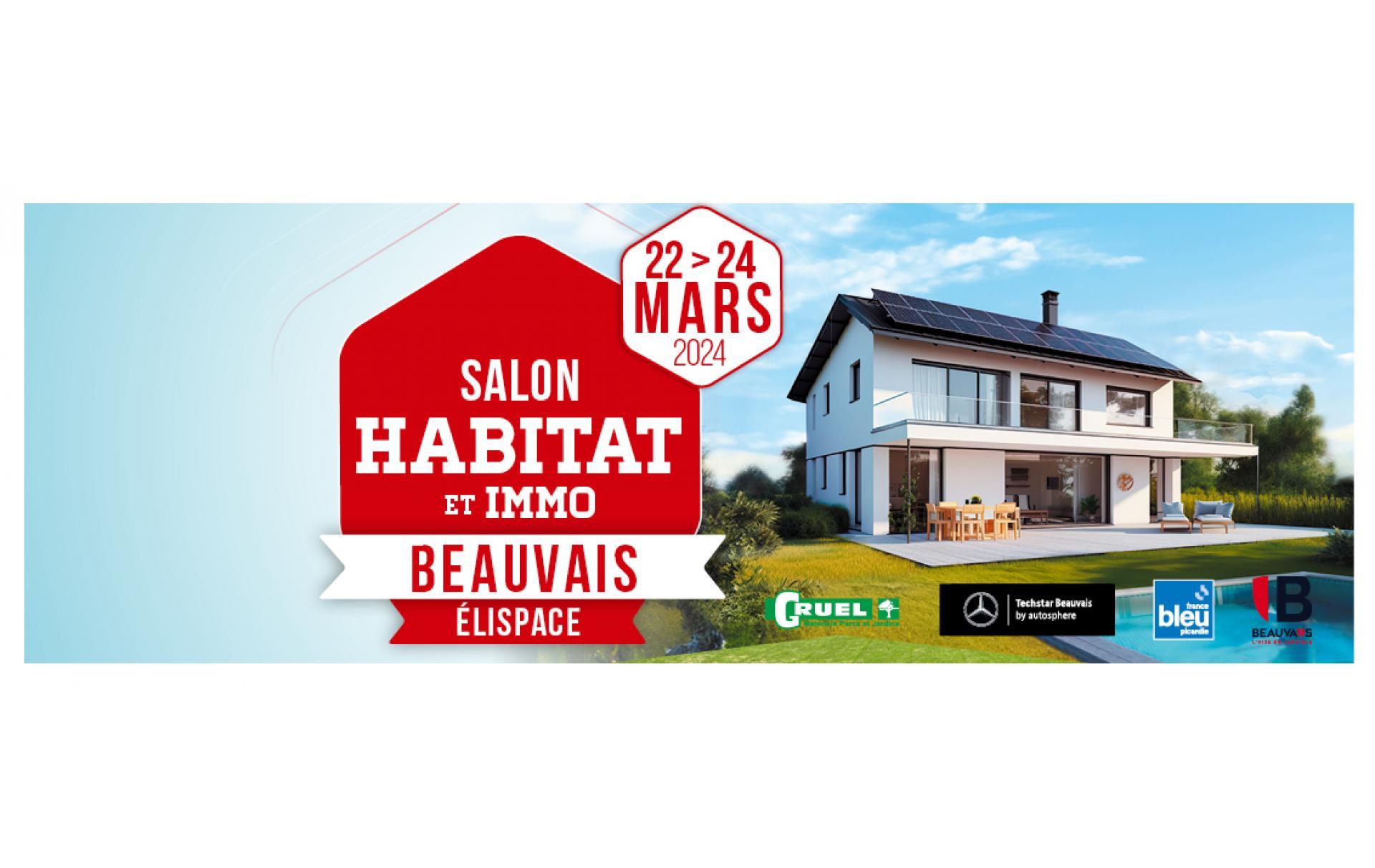 Salon De L'habitat Et De L'immobilier à Beauvais (60000) du 22/03/2024 au 24/03/2024