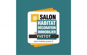 Salon De L'habitat, De La Decoration & De L'immobilier à Yvetot (76190) du 31/01/2025 au 02/02/2025