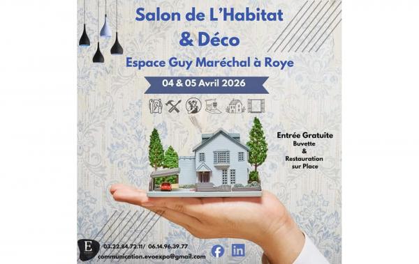 Salon De L'habitat Et De La Deco à Roye (80700) les 04/04/2026 et 05/04/2026
