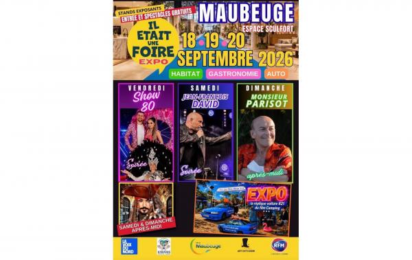 Foire Exposition à Maubeuge (59600) du 18/09/2026 au 20/09/2026