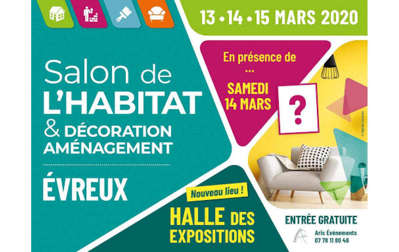 Salon De L'habitat Et De La Deco à Evreux (27000) du 13/03/2020 au 15/03/2020