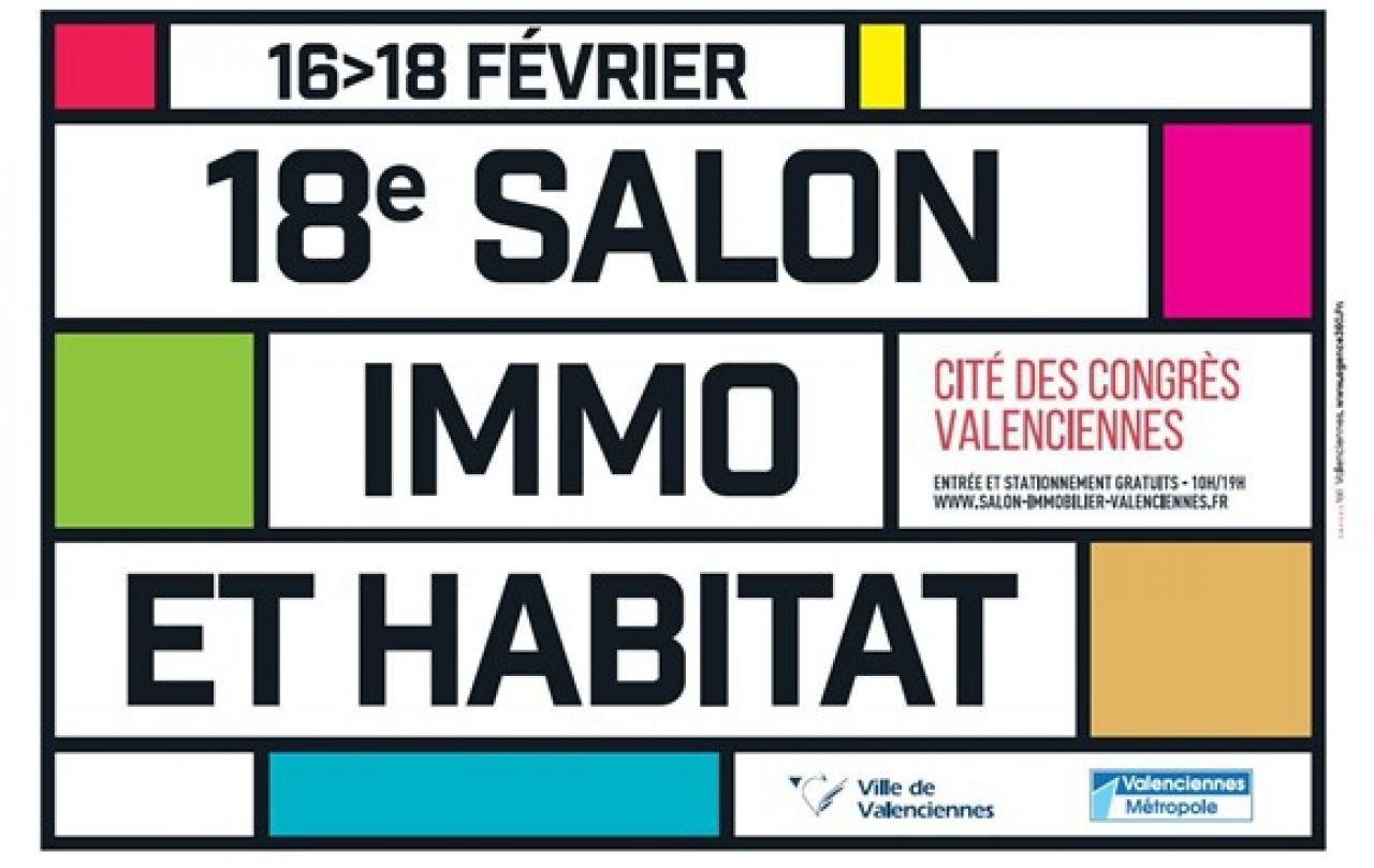 Salon De L'habitat Et De L'immobilier à Aulnoy-lez-valenciennes (59300) du 16/02/2018 au 18/02/2018