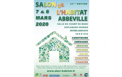 Salon De L'habitat à Abbeville (80100) les 07/03/2020 et 08/03/2020