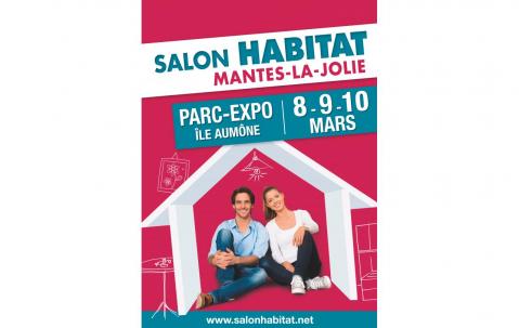 Salon De L'habitat à Mantes-la-jolie (78200) du 08/03/2019 au 10/03/2019