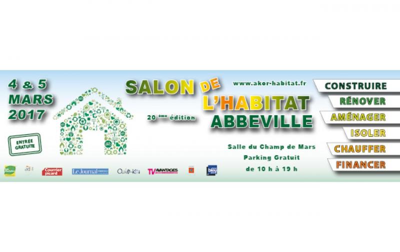 Salon De L'habitat à Abbeville (80100) les 04/03/2017 et 05/03/2017