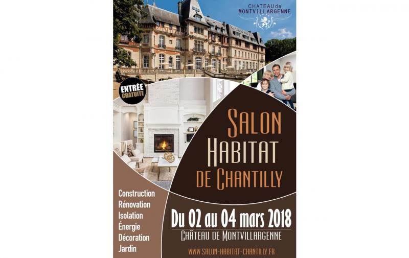 Salon De L'habitat à Chantilly (60500) du 02/03/2018 au 04/03/2018