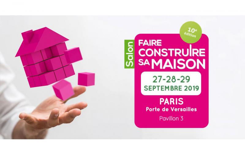 Salon Faire Construire Sa Maison à Paris (75000) du 27/09/2019 au 29/09/2019